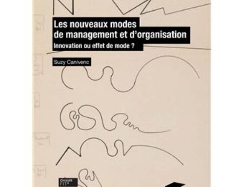 Nouveaux modes de management et d’organisation (NMMO) :  Innovation ou effet de mode ?